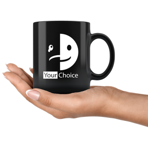 Your Choice Mug