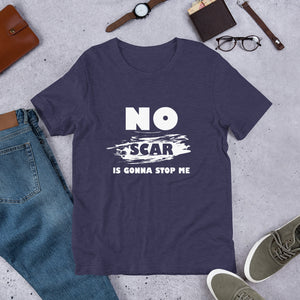 No Scar Is Gonna Stop Me Unisex Adult's T-Shirt